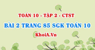 Bài 2 trang 85 SGK Toán 10 tập 2 Chân trời sáng tạo